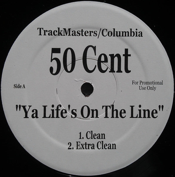 50 Cent : Ya Life's On The Line (12", Promo)