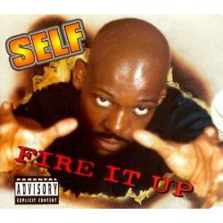 Self (21) : Fire It Up (12", Single)