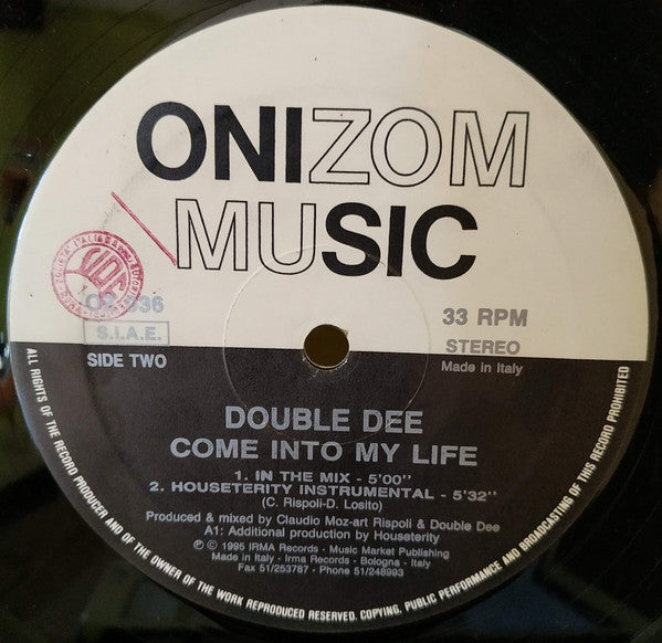Double Dee : Come Into My Life (12")