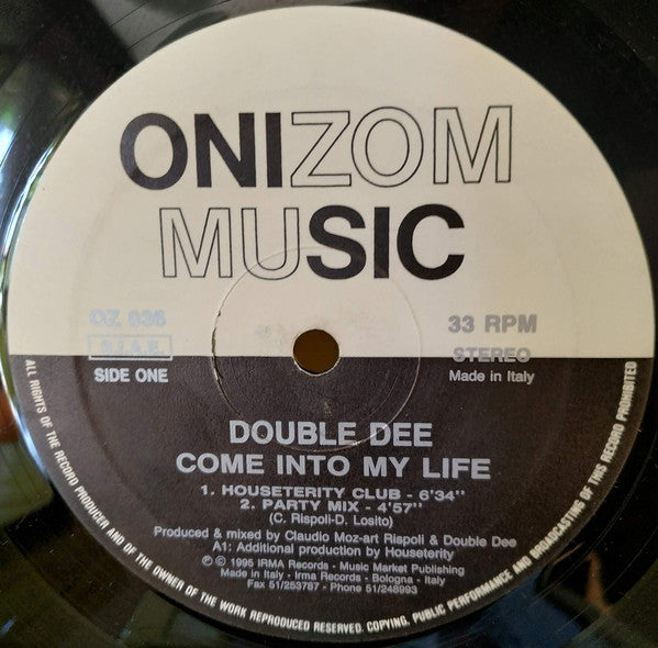 Double Dee : Come Into My Life (12")