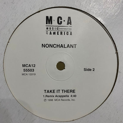 Nonchalant : Take It There (12")