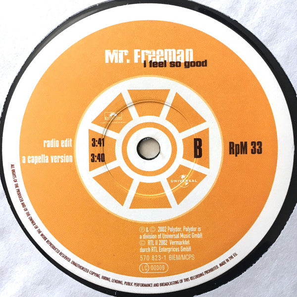 Mr. Freeman : I Feel So Good (12")