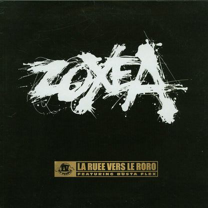 Zoxea Featuring Busta Flex : La Ruée Vers Le Roro (12")