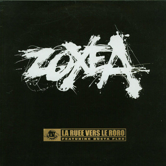 Zoxea Featuring Busta Flex : La Ruée Vers Le Roro (12")