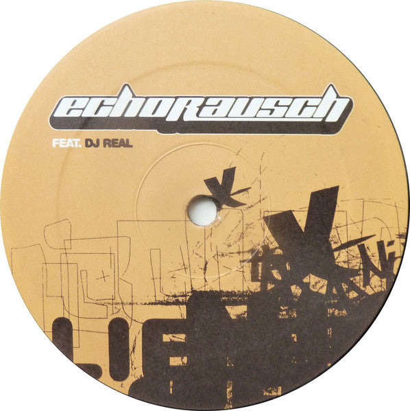 Echorausch (2) Feat. DJ Real (2) : Lieber Nich' (12")