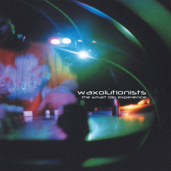 Waxolutionists : The Smart Blip Experience (2xLP, Album)
