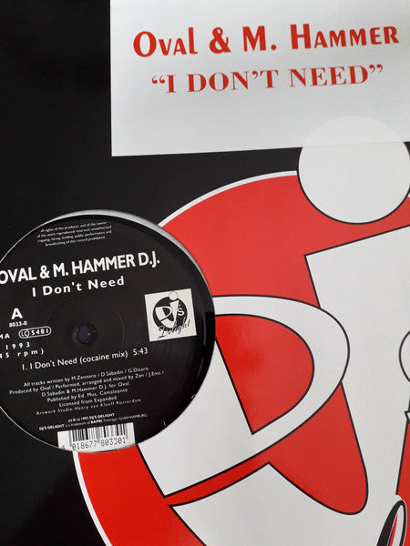 Oval & M. Hammer : I Don't Need (12")
