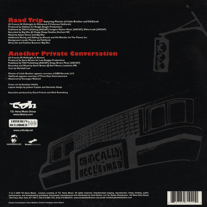 Critically Acclaimed : Road Trip / Another Private Conversation (12")