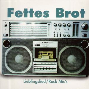 Fettes Brot : Lieblingslied / Rock Mic's (12")