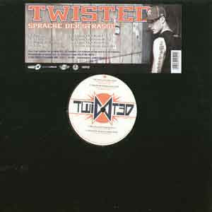 Twisted (2) : Sprache Der Strasse (12")