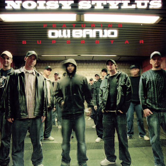Noisy Stylus Featuring Olli Banjo : Superstar (12")