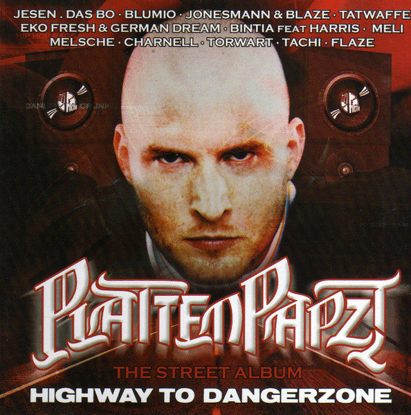 Plattenpapzt : Highway To Dangerzone (CD, Album, Mixtape, P/Mixed)