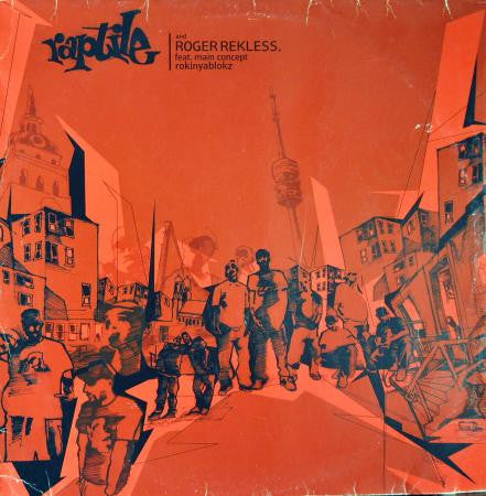 Raptile & Roger Rekless Feat. Main Concept : Rokinyablokz (12")