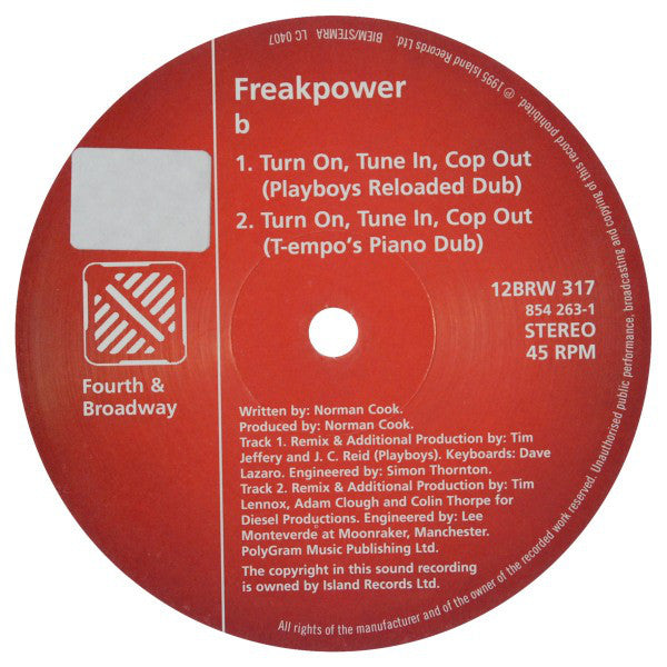 Freakpower* : Turn On, Tune In, Cop Out (12")