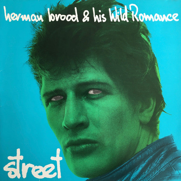 Herman Brood & His Wild Romance : Street (LP, Album)