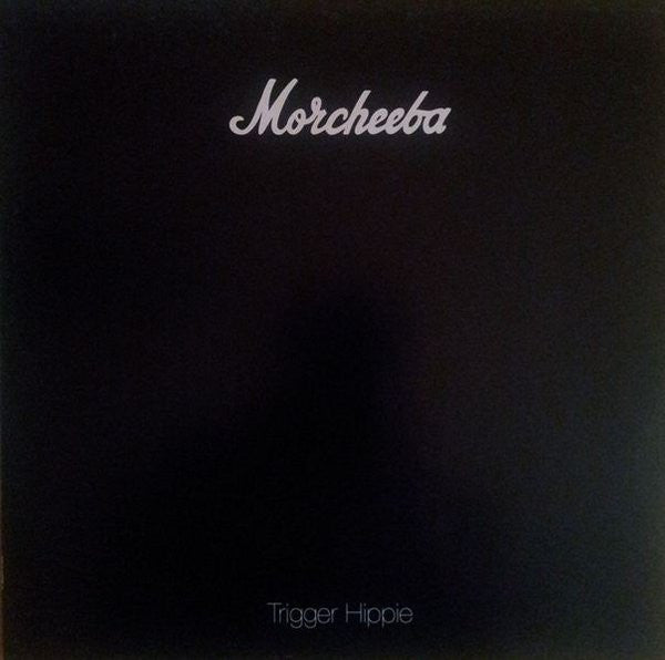 Morcheeba : Trigger Hippie (12")