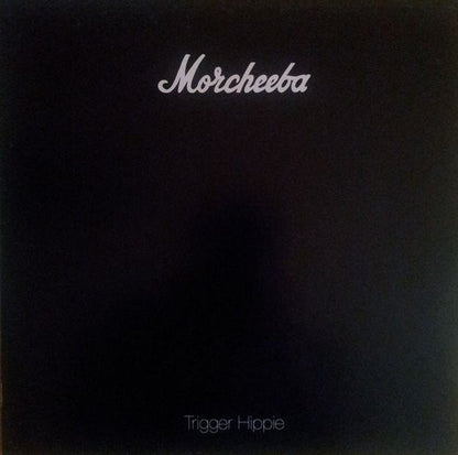 Morcheeba : Trigger Hippie (12")