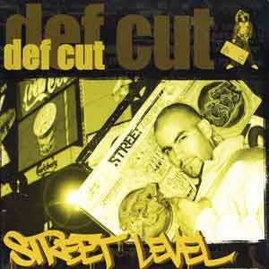 Def Cut : Street Level Remixes (12")