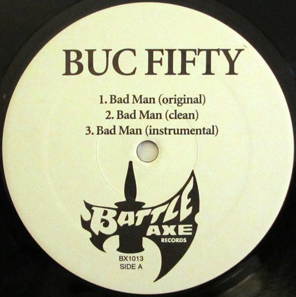 Buc Fifty : Bad Man (12")