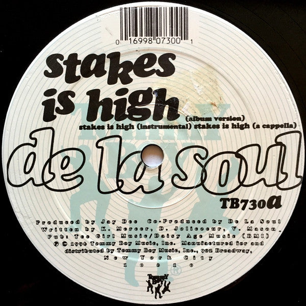 De La Soul : Stakes Is High (12")