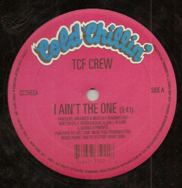 TCF Crew* : I Ain't The One / There Will Never Be (12", Ltd)