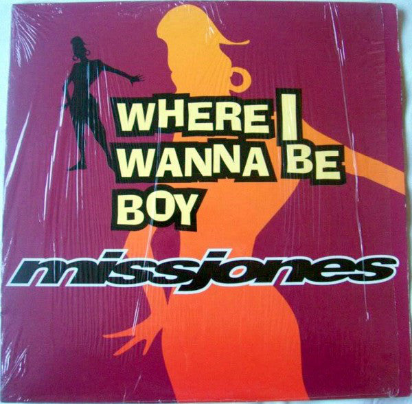 Miss Jones (2) : Where I Wanna Be Boy (12")