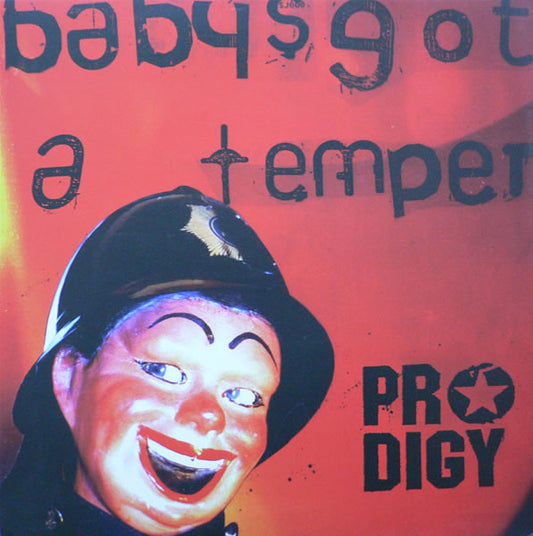 The Prodigy : Baby's Got A Temper (12")