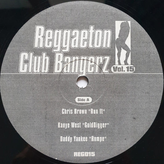 Various : Reggaeton Club Bangerz Vol. 15 (LP, Comp, Unofficial)