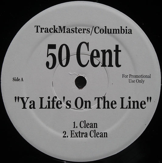 50 Cent : Ya Life's On The Line (12", Promo)
