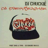 DJ Chuckie : Da Partycrasher (12")