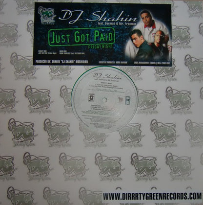 Shahin Moshirian feat. Deemah (2) & Mr. Freeman : Just Got Paid (Friday Night) (12", Gre)