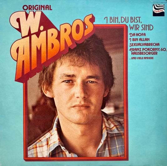Wolfgang Ambros : I Bin, Du Bist, Wir Sind (LP, Album, Comp)