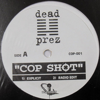 dead prez : Cop Shot (12")
