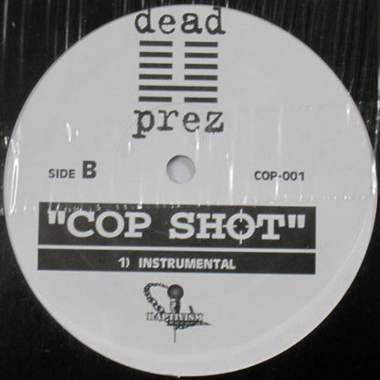 dead prez : Cop Shot (12")