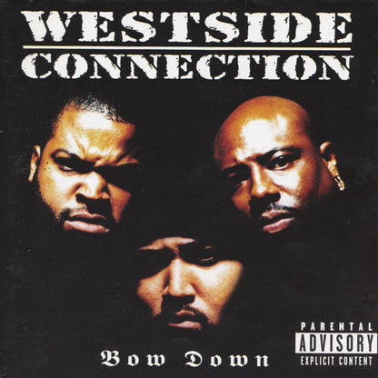 Westside Connection : Bow Down (CD, Album)