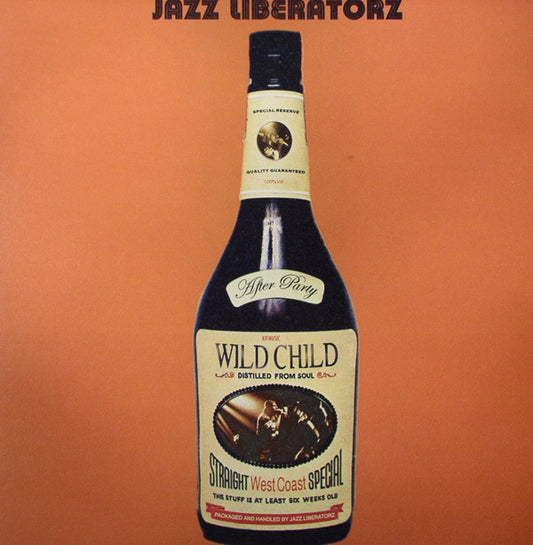 Jazz Liberatorz with Wildchild (2) : After Party (12")