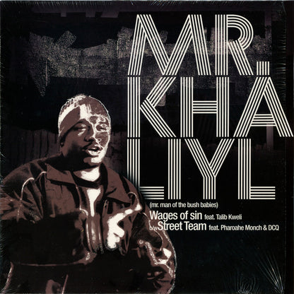 Mr. Khaliyl : Wages Of Sin / Street Team (12")
