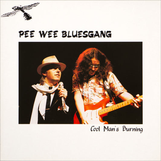 Pee Wee Bluesgang : Cool Man's Burning (LP, Album)