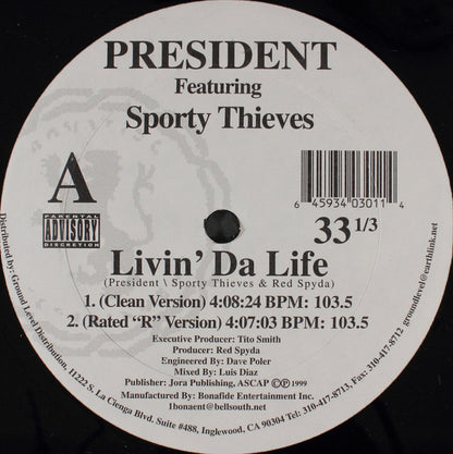 President (8) : Livin' Da Life (12")