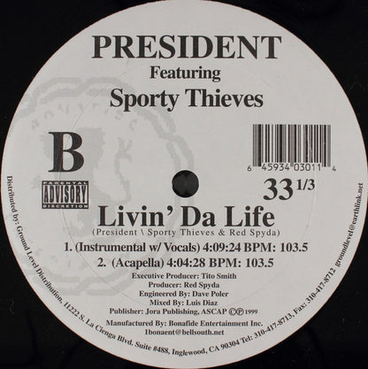 President (8) : Livin' Da Life (12")