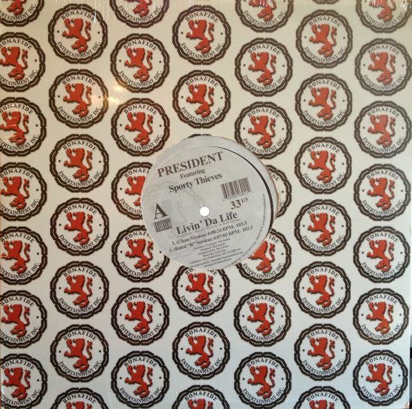 President (8) : Livin' Da Life (12")