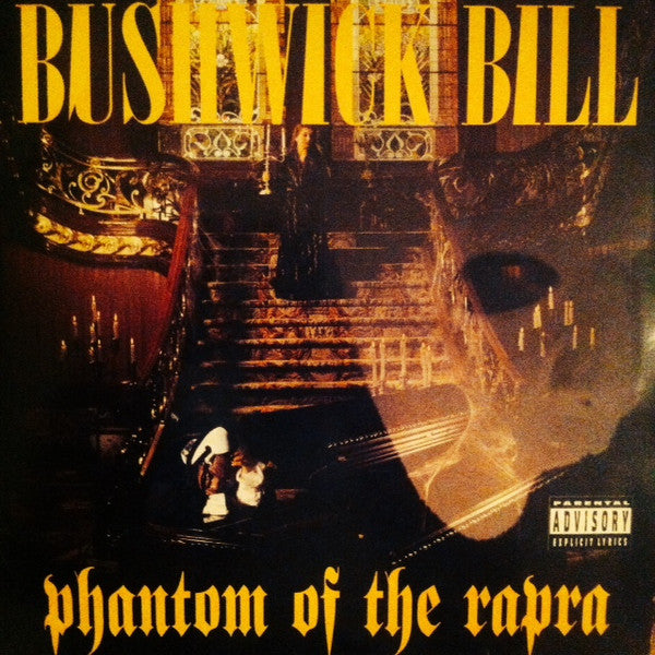 Bushwick Bill : Phantom Of The Rapra (LP, Album)