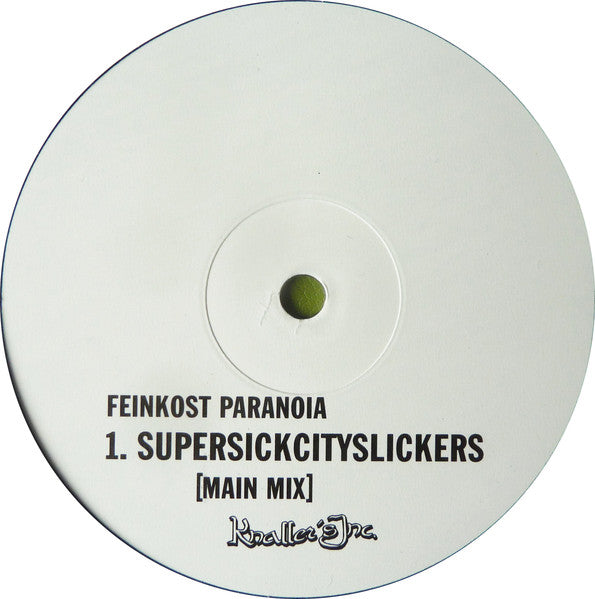 Feinkost Paranoia : Supersickcityslickers / Freaks & Fraggles (12")