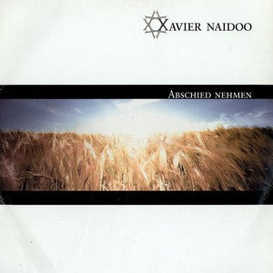 Xavier Naidoo : Abschied Nehmen (12")