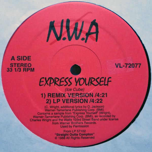 N.W.A. : Express Yourself / Straight Outta Compton (12", RE, Unofficial)