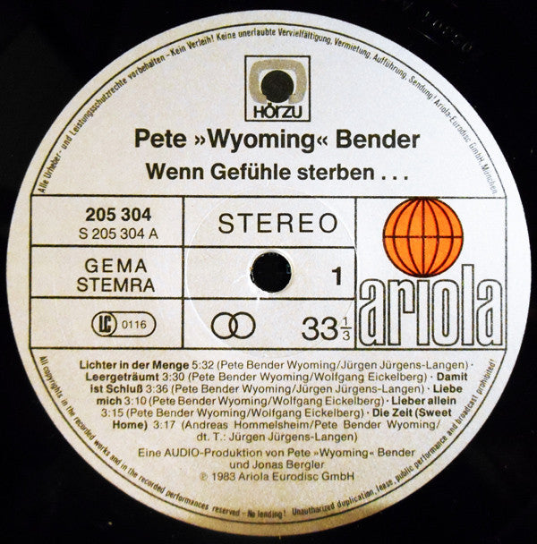 Pete Wyoming Bender : Wenn Gefühle Sterben ... (LP)