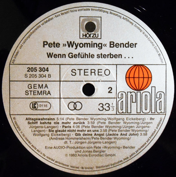Pete Wyoming Bender : Wenn Gefühle Sterben ... (LP)