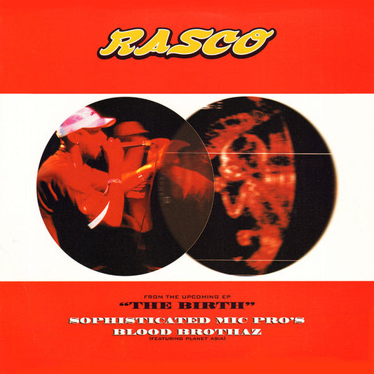 Rasco : Sophisticated Mic Pro's / Blood Brothaz (12")
