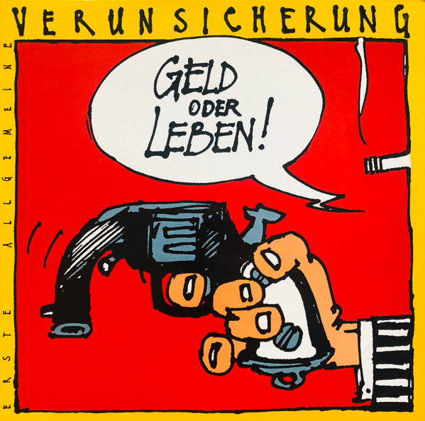 Erste Allgemeine Verunsicherung* : Geld Oder Leben! (LP, Album)