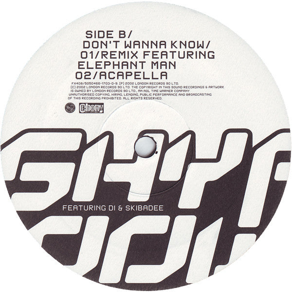 Shy FX & T Power Featuring Di & Skibadee : Don't Wanna Know (12")